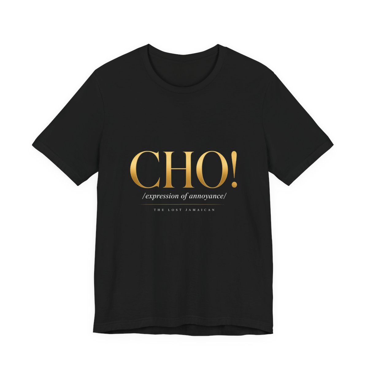 Cho! — Unisex Tee