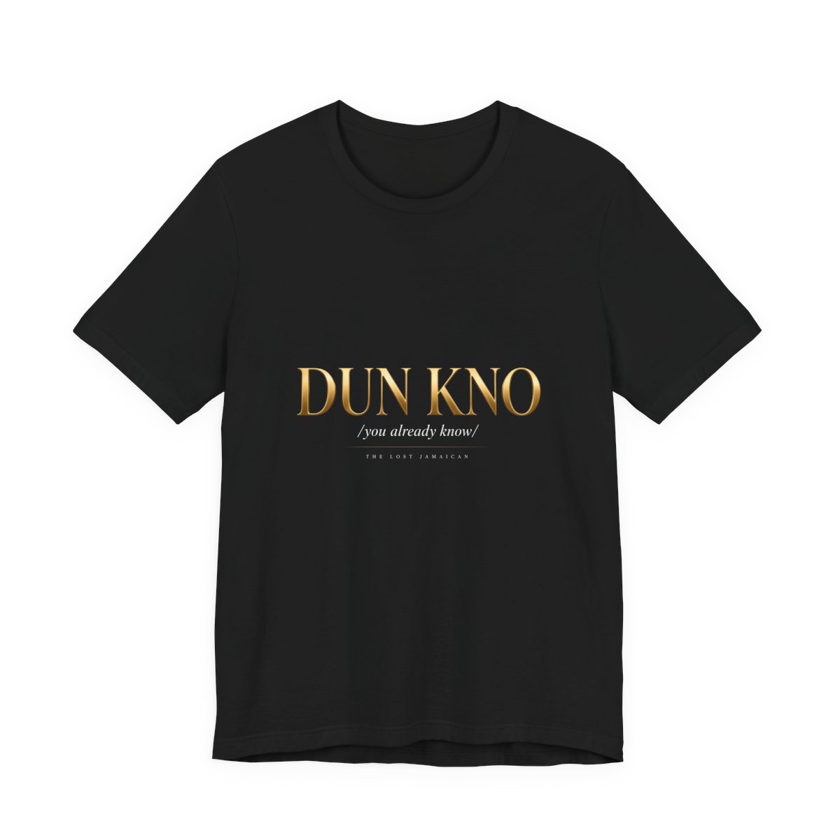 Dun Kno โ Unisex Tee
