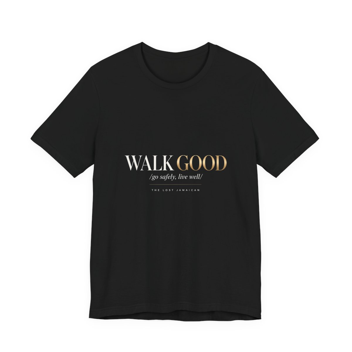 Walk Good โ Unisex Tee
